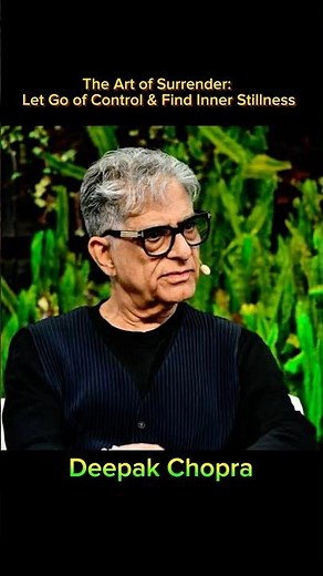 The Art of Surrender: Let Go of Control & Find Inner Stillness | Deepak Chopra | #shorts #ttoydarp