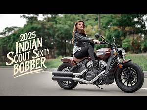 Indian Scout Sixty Bobber 2025 _ The Ultimate Modern Bobber Experience!