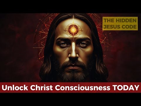 The Hidden Jesus Code: Unlock Christ Consciousness TODAY