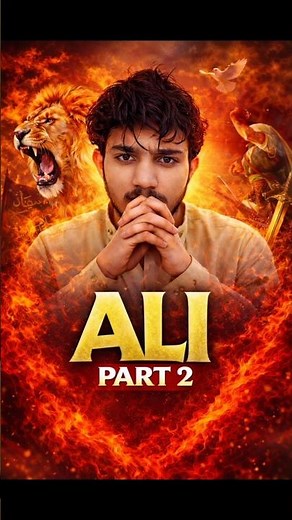 Hazrat ALI Part 2.
