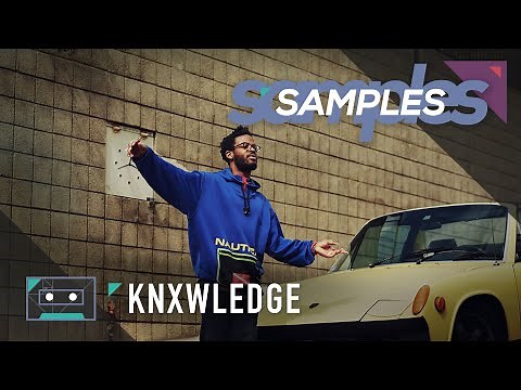 Samples // Knxwledge