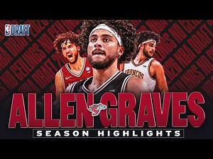 Allen Graves Season Highlights | 2026 NBA Draft Prospects