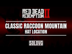 RED DEAD REDEMPTION 2 - Classic Raccoon Mountain Hat Location | Special Hat Location