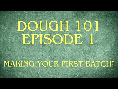 Dough 101: Making Your First Batch of Dough! ~THE BASICS~