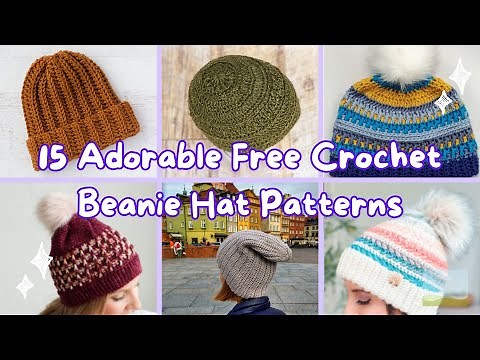 15 Adorable Free Crochet Beanie Hat Patterns