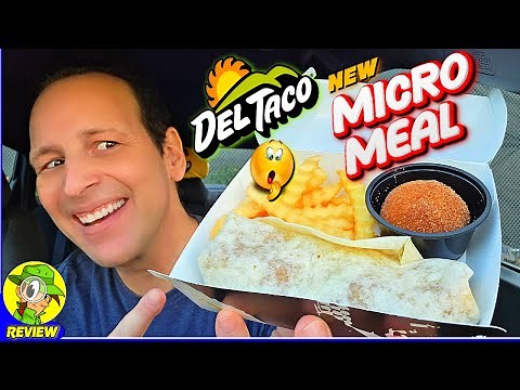 Del Taco® Micro Meal Review 🌅🔎🌯 $2.99 App-Only Deal Taste Test! 🤩 Peep THIS Out! 🕵️‍♂️