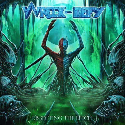 Wreck-Defy - Dissecting the Leech Review | Angry Metal Guy