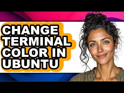 How to Change Terminal Color in Ubuntu - Full Guide