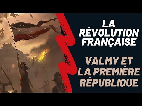 The French Revolution: From Valmy to the First Republic (Season 1. Episode 3)