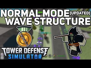 [UPDATED] Normal Mode Wave Structure|Tower Defense Simulator