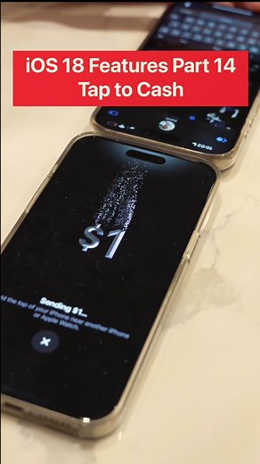 iOS 18 Tap to Cash Feature: Send Money Effortlessly