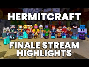 HERMITCRAFT S10 FINALE STREAM HIGHLIGHTS!