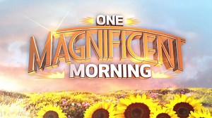 One Magnificent Morning is BACK with all new inspiring and exciting episodes! Premiering October 5th on your local CW Network station. | One Magnificent Morning