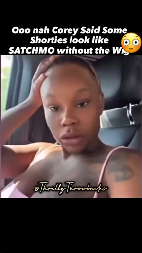 10K views · 3.4K reactions | Ooo Nah COREY HOLCOMB foul for this 臘‍♂️. Listen on the real alot of Women out here look great without their Make up and Wigs FYI !. Stop  Playing COREY saying they look like SATCHMO cmon man. ~ IF YOU DONT KNOW WHO SATCHMO is Skip this video youngin RIP to The late Great Duke Ellington  ️ #SUPERLEGEND ~ SUKIHANA CAUGHT A MEAN STRAY   ~ SIR THROWBACK s3ven | Thrillythrowbacks | Facebook