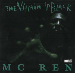 MC Ren - The Villain In Black