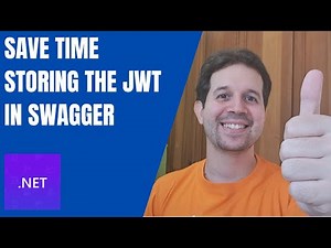 Persisting the JSON Web Token in Swagger (Save time with this trick) - ASP.NET Core