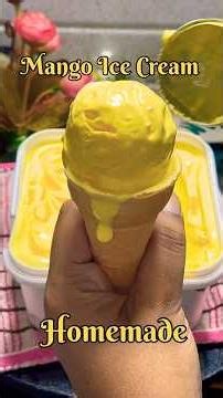 Homemade Mango Ice Cream Recipe | Just 3 Ingredients Rich Mango Ice Cream| #mangoicecream #icecream