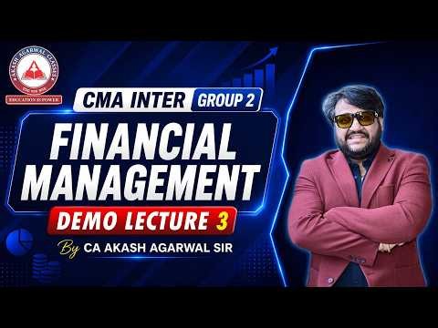 CMA Inter Group 2 Financial Management Demo Lecture 3 | Dec 2026 & June 2027 | FREE Live