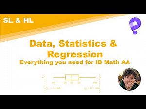 Data, Statistics & Regression - Everything you need for IB Math AA