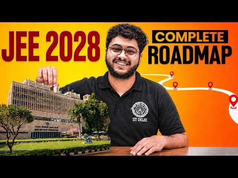 ⚠️ JEE 2028 : Complete Roadmap For IIT ‼️