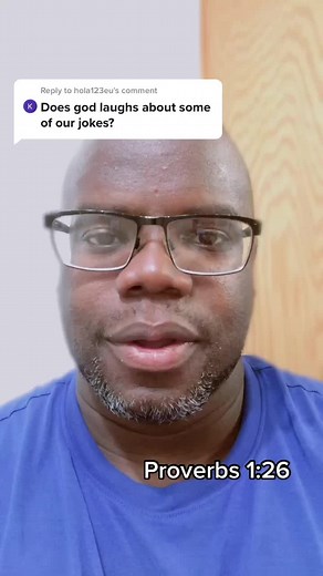 Does God Love Humor? Exploring God's Laughter in Proverbs 1:26