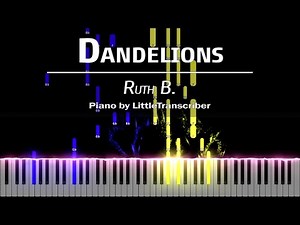 Ruth B. - Dandelions (Piano Cover) Tutorial by LittleTranscriber