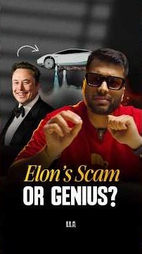 Elon's Scam or Genius? | #LLAShorts 1674