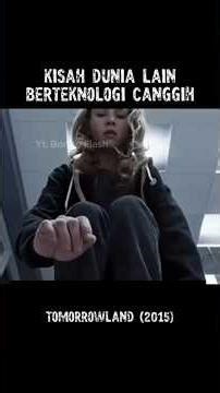 Kisah Dunia Lain Berteknologi Canggih