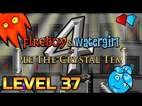 Fireboy And Watergirl 4: The Crystal Temple Level 37 Full Gameplay