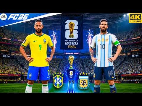 FC 26 - Brazil Vs Argentina| FIFA World Cup Final 2026 | Messi Vs Neymar | PC™ Gameplay [4K 60FPS]