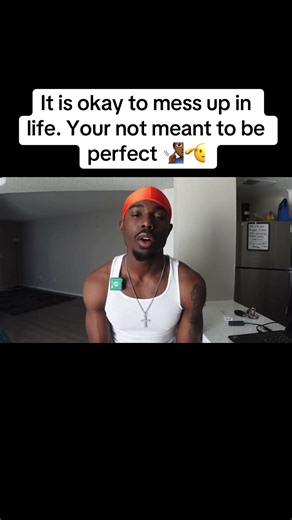 We’re not all perfect fasho