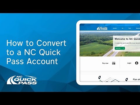 How to Convert to a NC Quick Pass Account