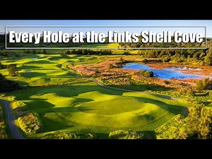 Every Hole at the Links Shell Cove