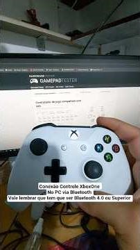 Conexão Controle XboxOne No PC via Bluetooth Vale lembrar que tem que ser Bluetooth 4.0 ou Superior