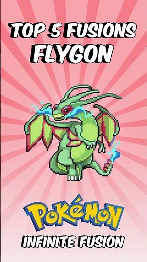 Flygon Top 5 Fusions 💥 Which is YOUR Favorite? Pokemon Infinite Fusion #pokemoninfinitefusion