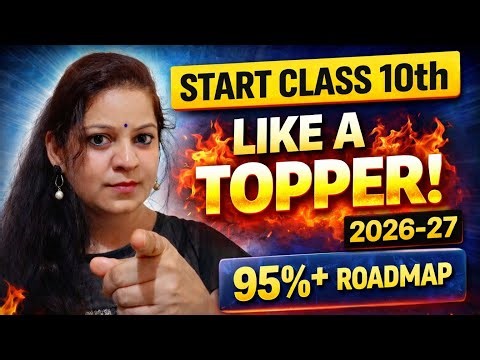 How To Start Class 10th Like A Topper 🔥 | Complete 95%+ Plan (Full Roadmap)