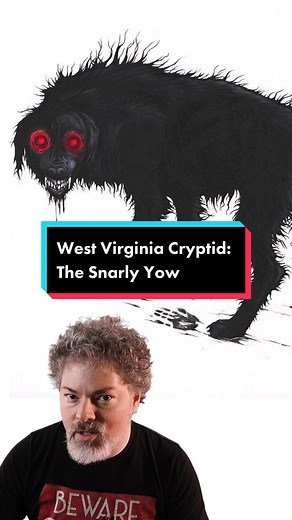 West Virginia Cryptid: The Snarly Yow