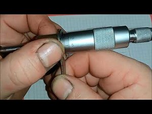 Learn how to use the micrometer