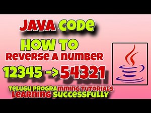How to REVERSE or convert a number program by telugu programming tutorial learning successfully