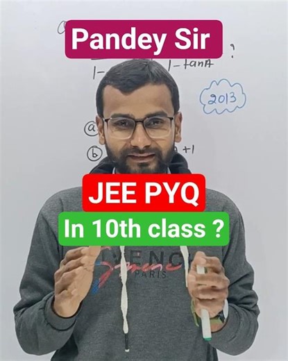 JEE PYQ Now in Class 10 | Trigonometry 🔥 | Pandey Sir