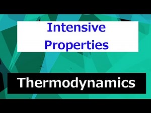Intensive Properties // Thermodynamics - Class 18