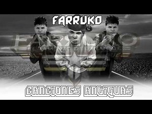 Mix Farruko (Canciones Antiguas)
