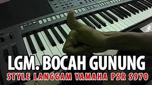Langgam Bocah Gunung Pl. 6 Style Manual Yamaha S970 Chords - ChordU