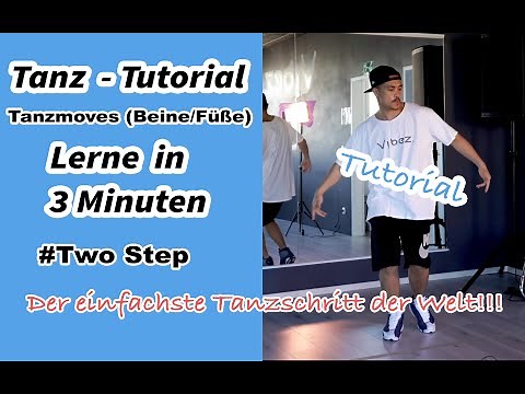 Tanzschritte in 3 Minuten lernen (Two Step) | Tanzmoves (Beine/Füße) | Tanz Tutorial