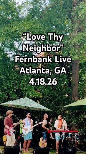 Fernbank’s Love Thy Neighbor #song #music #live #love ​⁠@F‪@FernbankBand‬
