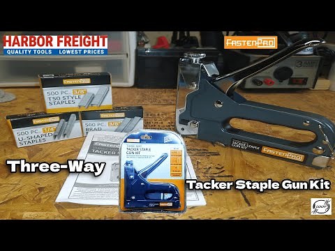 Harbor Freight Three-Way Tacker Staple Gun Kit by FASTEN-PRO