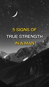 5 Signs Of True Strength In A Man. #RiseAndGrind #MotivationIsKey #SuccessMindsetCoach #InspirationQuote #MotivateYourMind #FitnessInspiration #PositiveAffirmations #MindOverMatter #SucceedWithMe #fypシ #EmpowermentThroughMotivation #mindsetcoach #foryouシ | strong mindset