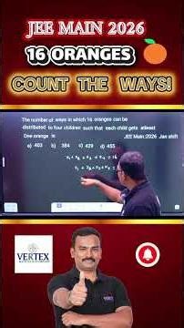Asked in JEE Main 2026 January Shift 😱 16 Oranges | Number of Ways Trick