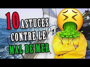 10 tips against seasickness - LES TOPOS D'UN BOC