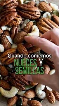 ¿Qué pasa cuando comes nueces y semillas?👀🔥